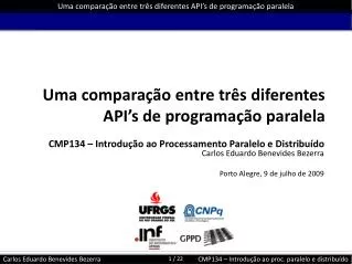 uma compara o entre tr s diferentes api s de programa o paralela