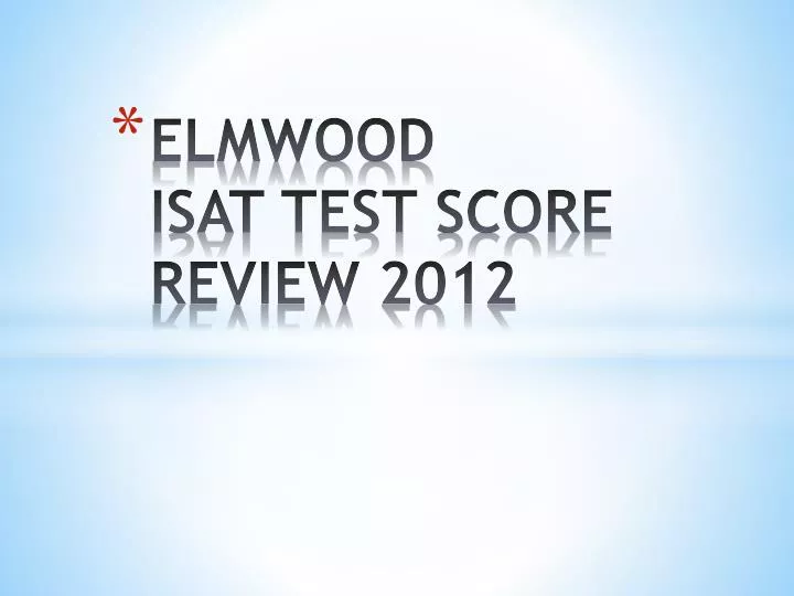 elmwood isat test score review 2012