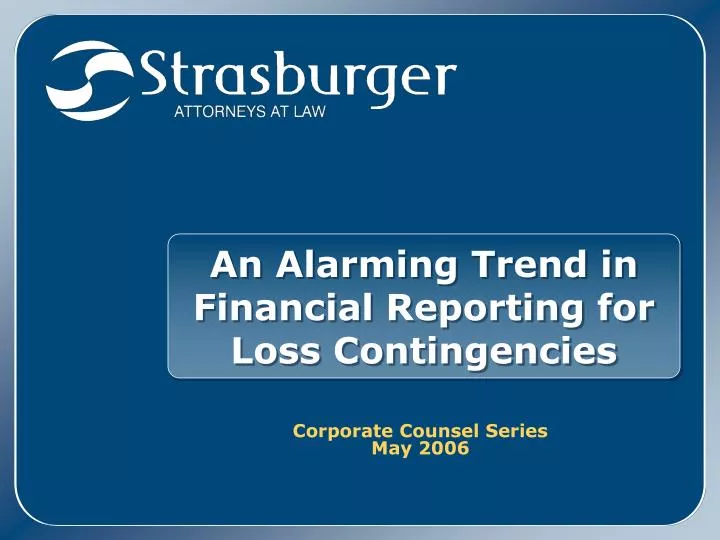 an alarming trend in financial reporting for loss contingencies