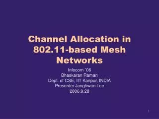 Channel Allocation in 802.11-based Mesh Networks