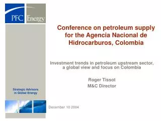Conference on petroleum supply for the Agencia Nacional de Hidrocarburos, Colombia