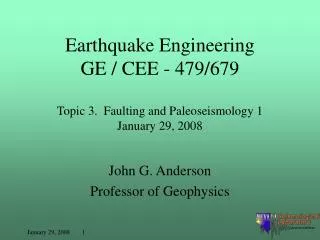 John G. Anderson Professor of Geophysics