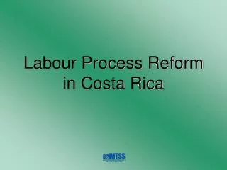 Labour Process Reform in Costa Rica