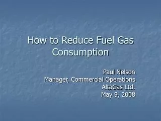 How to Reduce Fuel Gas Consumption