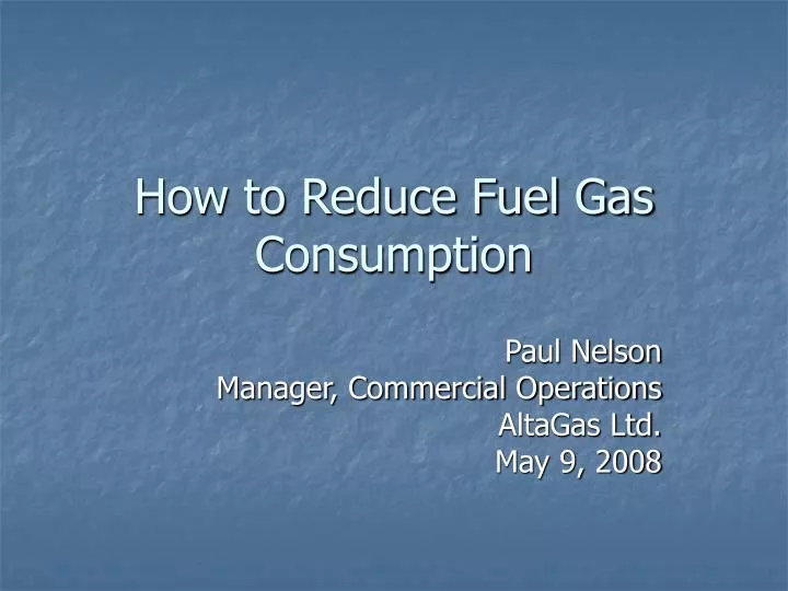 how to reduce fuel gas consumption