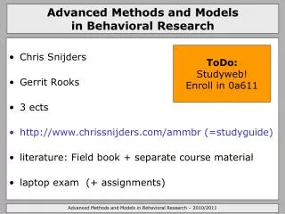 Advanced Methods and Models in Behavioral Research