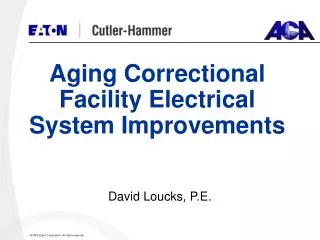 Aging Correctional Facility Electrical System Improvements