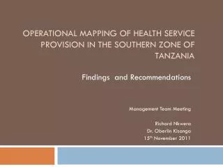 Operational Mapping of Health Service Provision in the Southern Zone of Tanzania