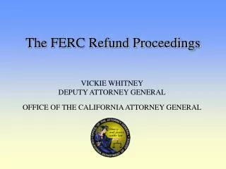 The FERC Refund Proceedings