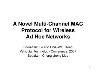 a novel multi channel mac protocol for wireless ad hoc networks