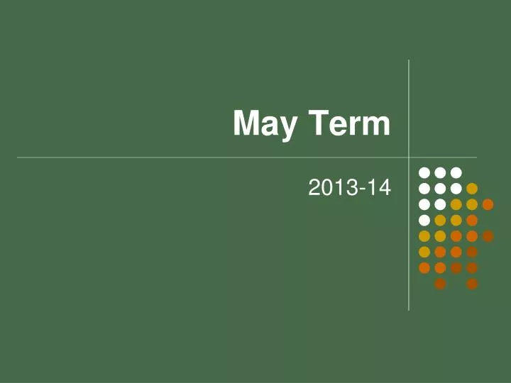 may term