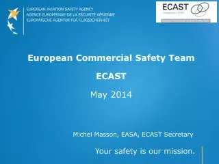 Michel Masson, EASA, ECAST Secretary