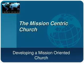 The Mission Centric Church