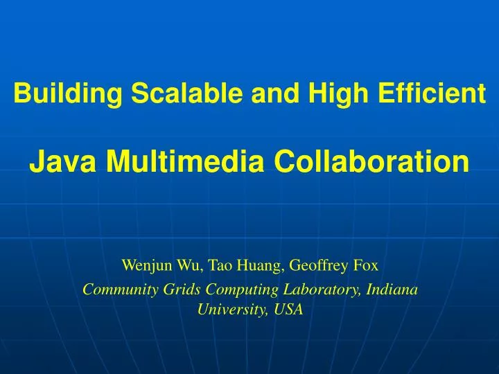 building scalable and high efficient java multimedia collaboration