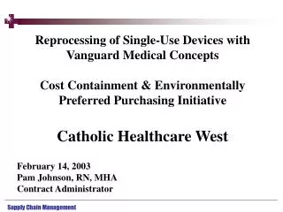 Reprocessing of Single-Use Devices with Vanguard Medical Concepts