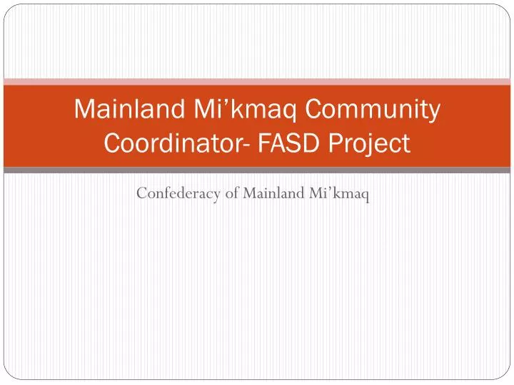 mainland mi kmaq community coordinator fasd project