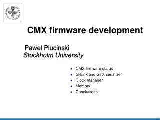 CMX firmware development
