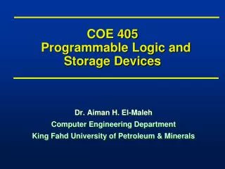 COE 405 Programmable Logic and Storage Devices