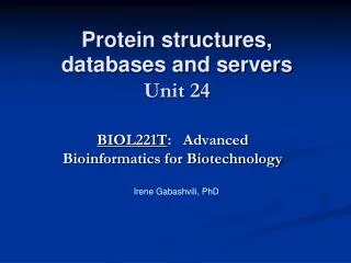 Protein structures, databases and servers Unit 24
