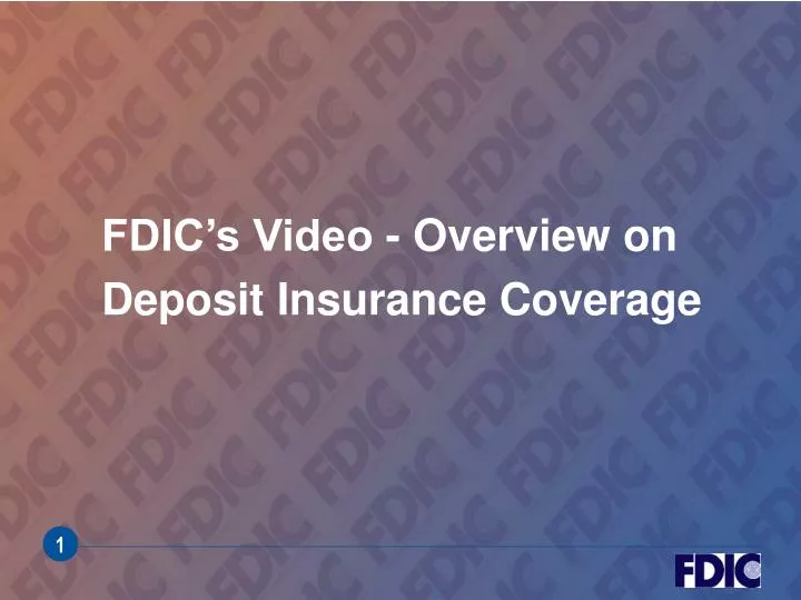 fdic s video overview on deposit insurance coverage