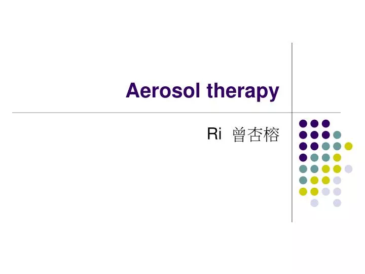 aerosol therapy