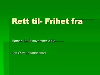 rett til frihet fra