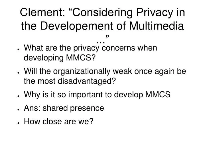 clement considering privacy in the developement of multimedia