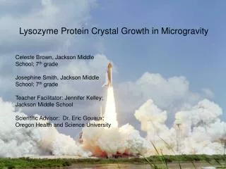 Lysozyme Protein Crystal Growth in Microgravity
