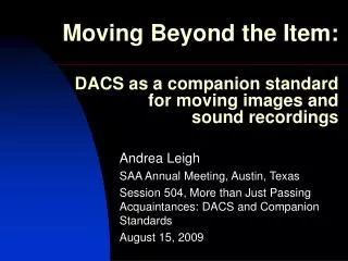 Moving Beyond the Item: DACS as a companion standard for moving images and sound recordings