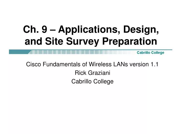 ch 9 applications design and site survey preparation