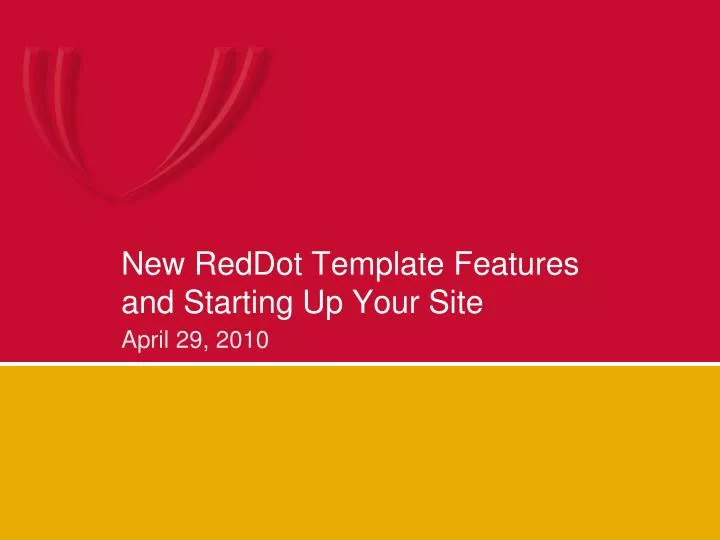 new reddot template features and starting up your site
