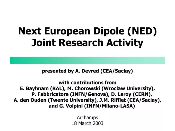 next european dipole ned joint research activity