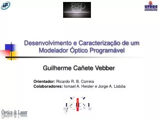 desenvolvimento e caracteriza o de um modelador ptico program vel