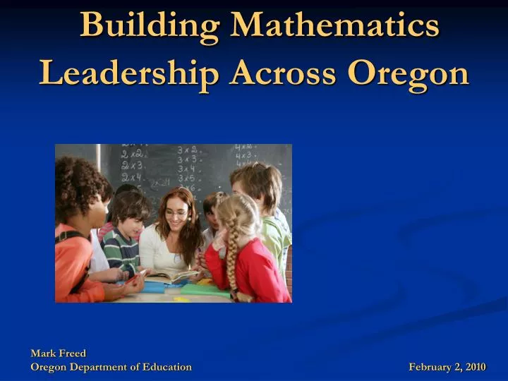 building mathematics leadership across oregon