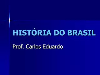 hist ria do brasil