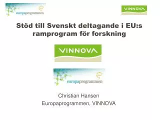 st d till svenskt deltagande i eu s ramprogram f r forskning