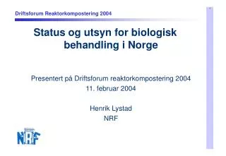 driftsforum reaktorkompostering 2004