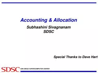 Accounting &amp; Allocation Subhashini Sivagnanam SDSC