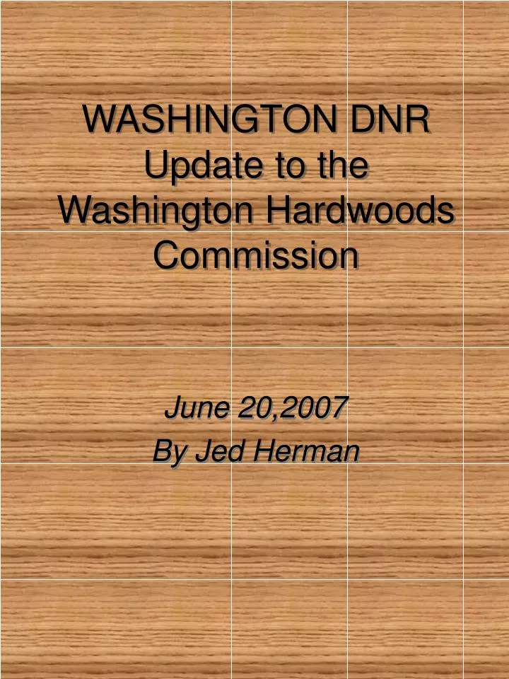 washington dnr update to the washington hardwoods commission