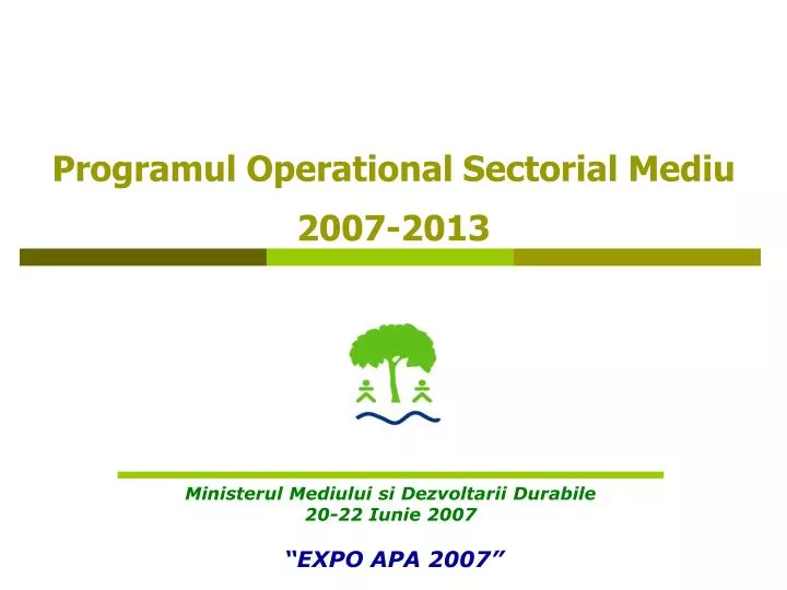 programul operational sectorial mediu 2007 2013
