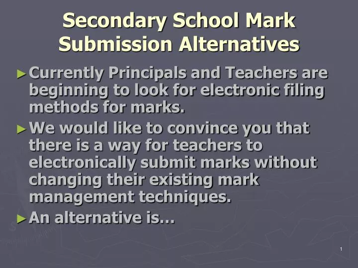 secondary school mark submission alternatives