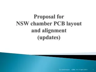 Proposal for NSW chamber PCB layout and alignment (updates)