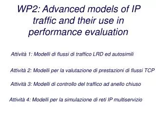 wp2 advanced models of ip traffic and their use in performance evaluation