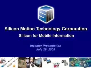 Silicon for Mobile Information