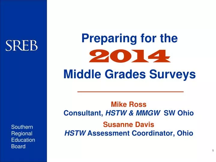 preparing for the 2014 middle grades surveys