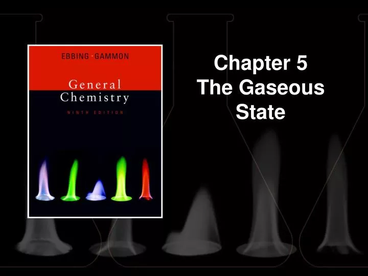 chapter 5 the gaseous state