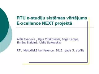 rtu e studiju sist mas v rt jums e xcellence next projekt