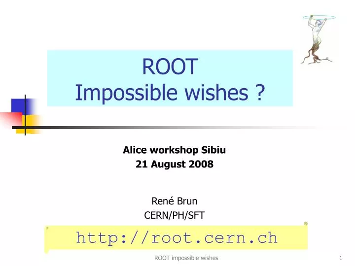 root impossible wishes