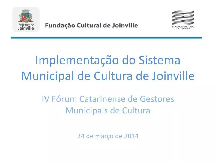 implementa o do sistema municipal de cultura de joinville