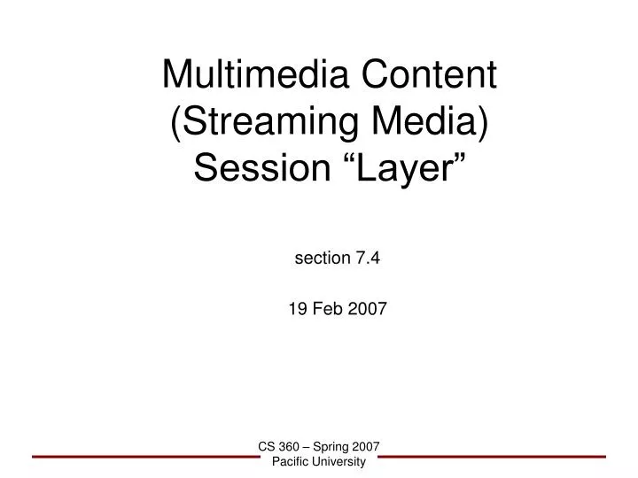multimedia content streaming media session layer